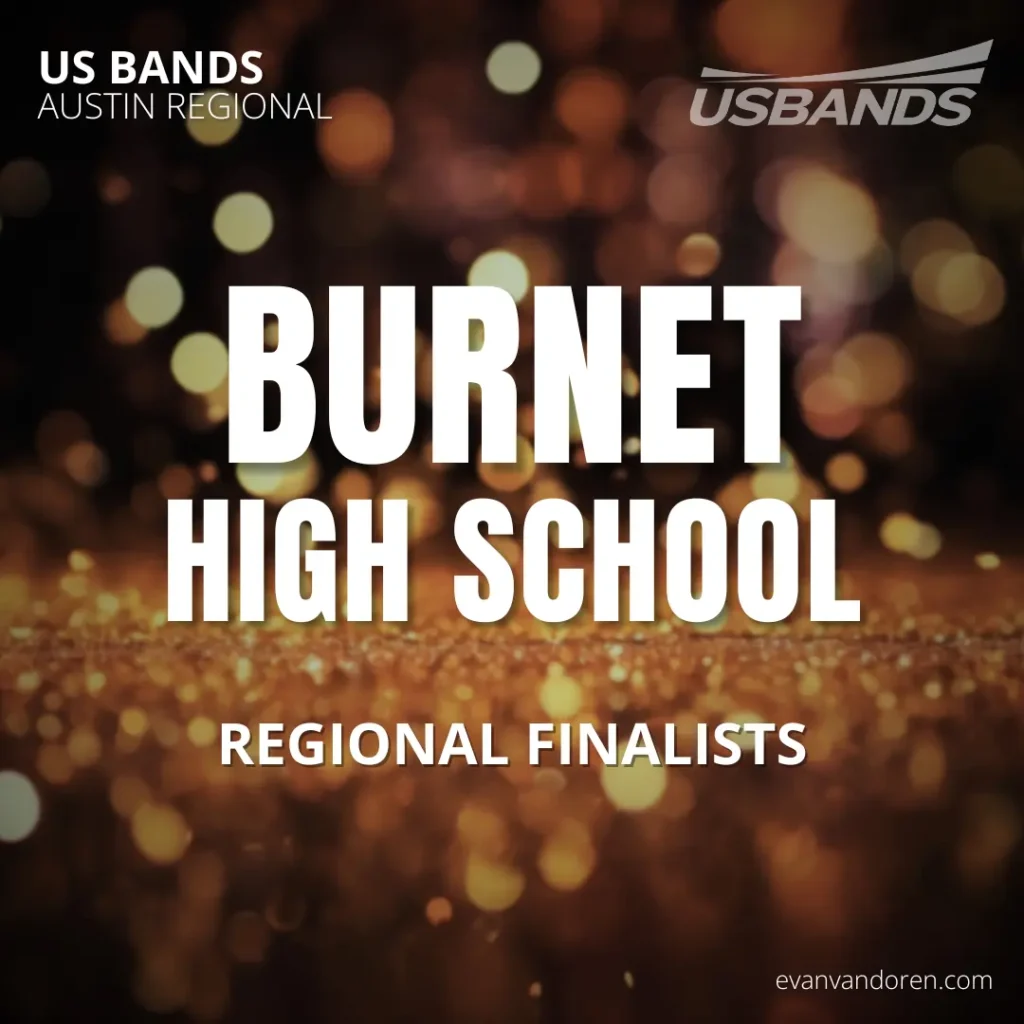 Burnet HS Band Evan VanDoren Marching Band Shows Music Composer Arranger US Bands Bands of America
