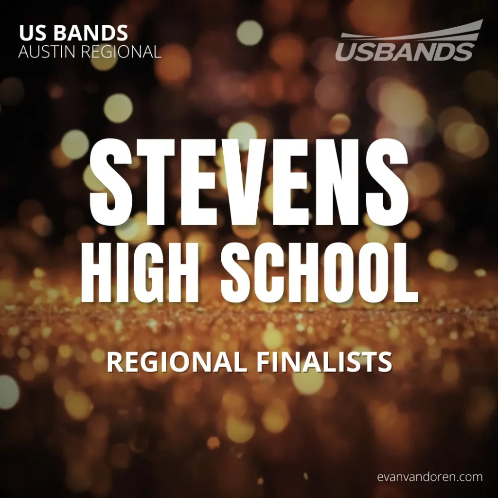 Stevens HS Band Evan VanDoren Marching Band Shows Music Composer Arranger US Bands Bands of America