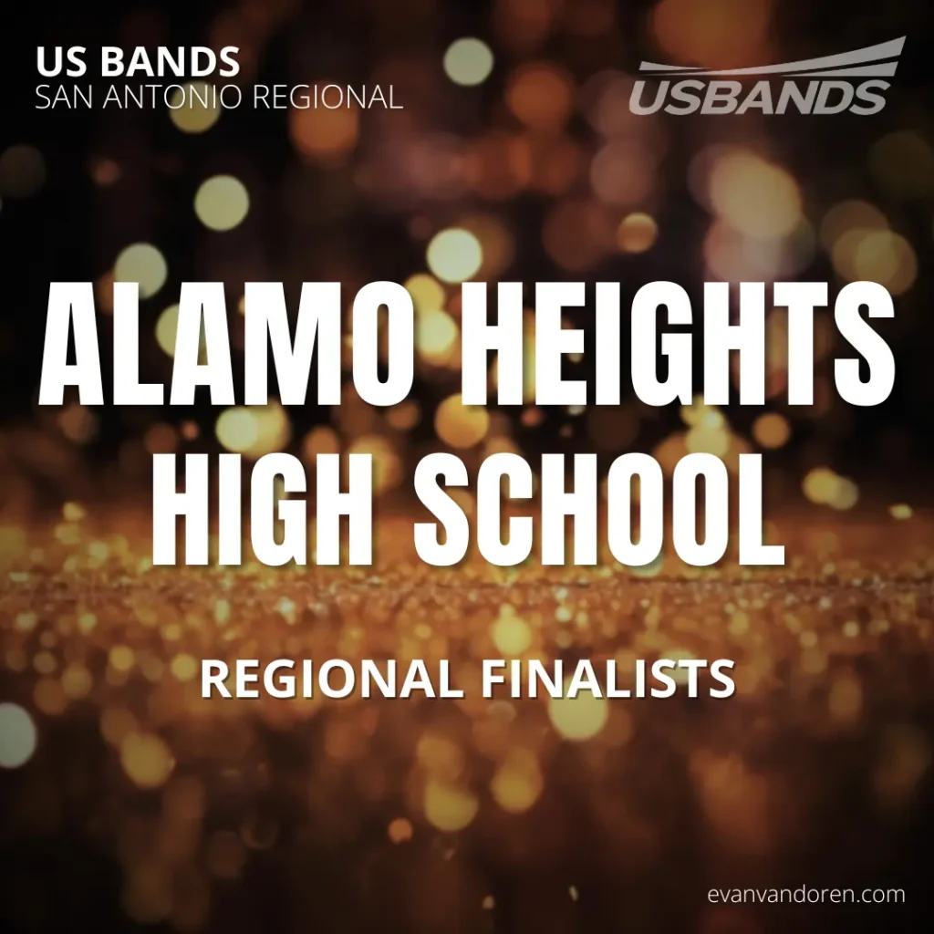 Alamo Heights HS Band Evan VanDoren Marching Band Shows Music Composer Arranger US Bands Bands of America