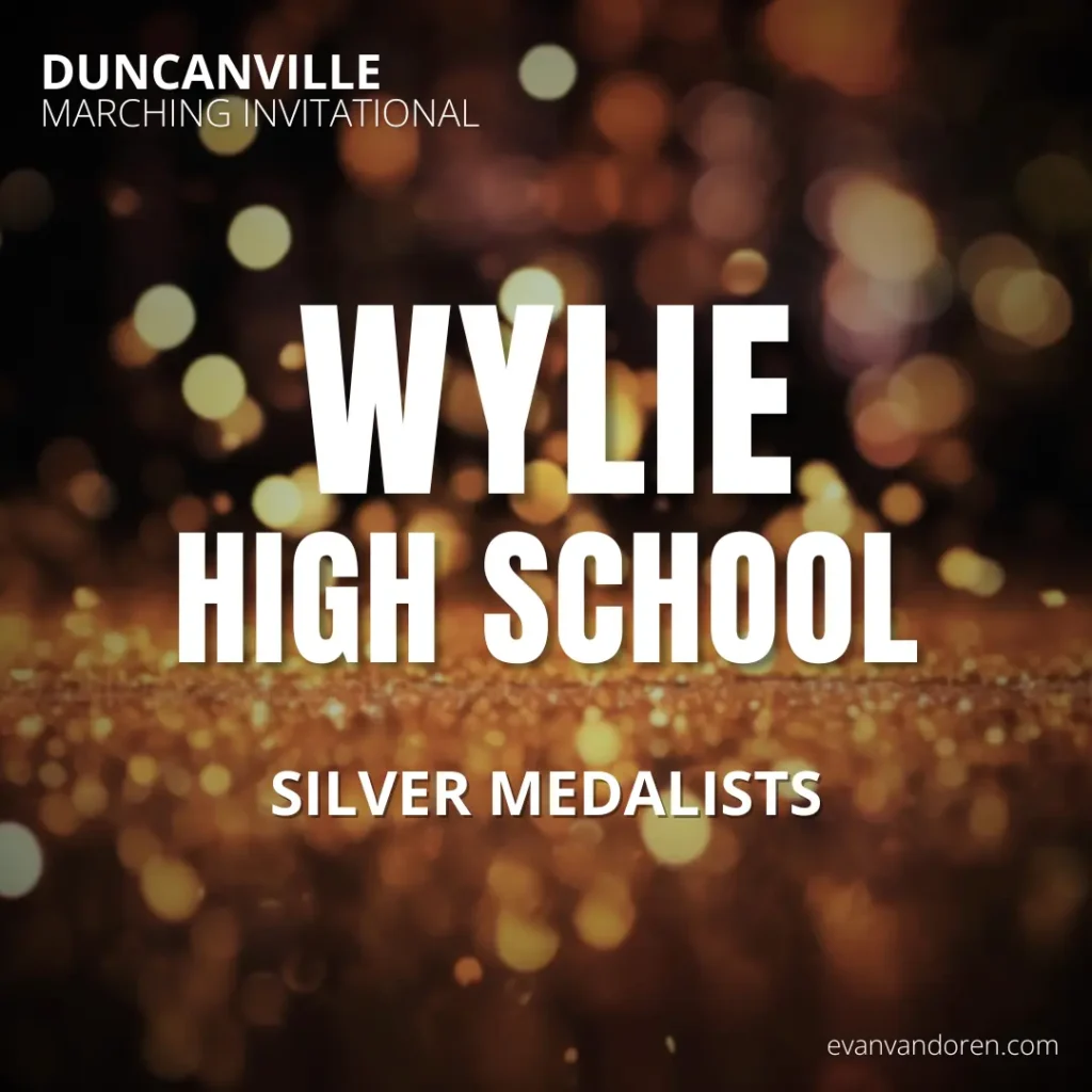 Wylie HS Band Evan VanDoren Marching Band Shows Music Composer Arranger US Bands Bands of America