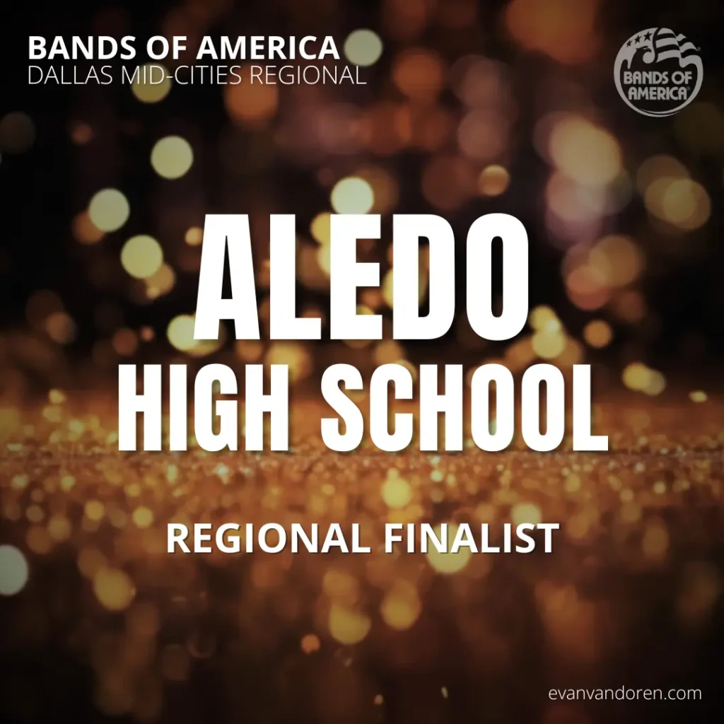 Aledo HS Band Evan VanDoren Marching Band Shows Music Composer Arranger US Bands Bands of America