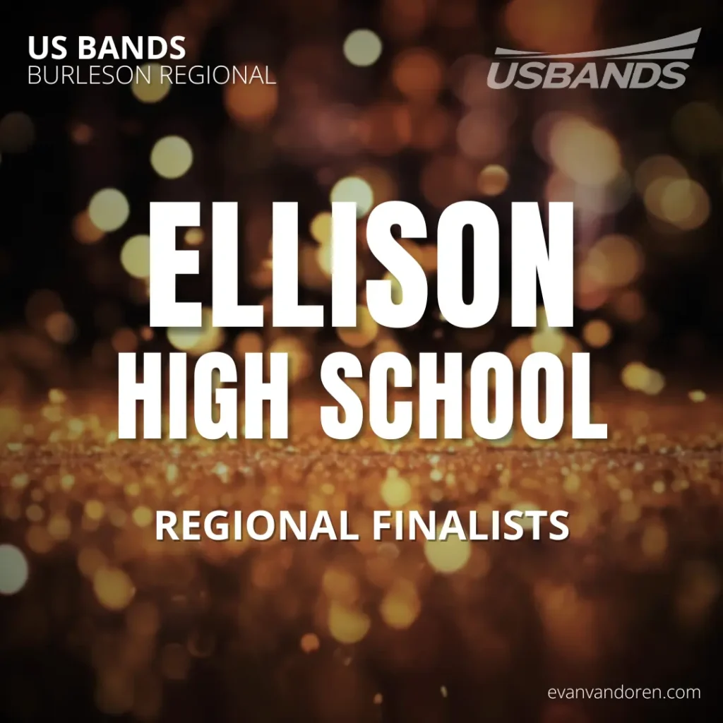 Ellison HS Band Evan VanDoren Marching Band Shows Music Composer Arranger US Bands Bands of America