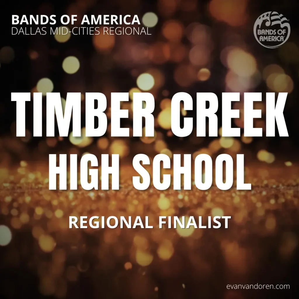 Timber Creek HS Band Evan VanDoren Marching Band Shows Music Composer Arranger US Bands Bands of America