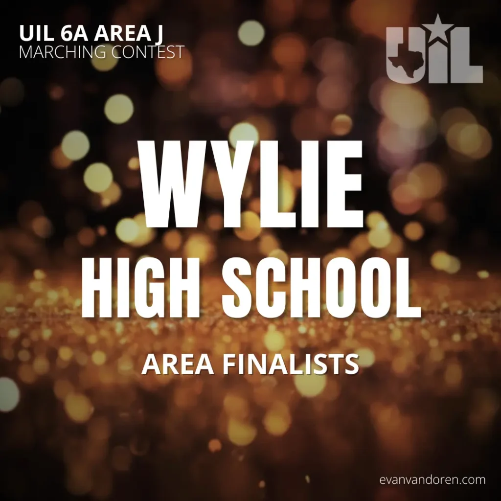 Wylie HS Band Evan VanDoren Marching Band Shows Music Composer Arranger US Bands Bands of America