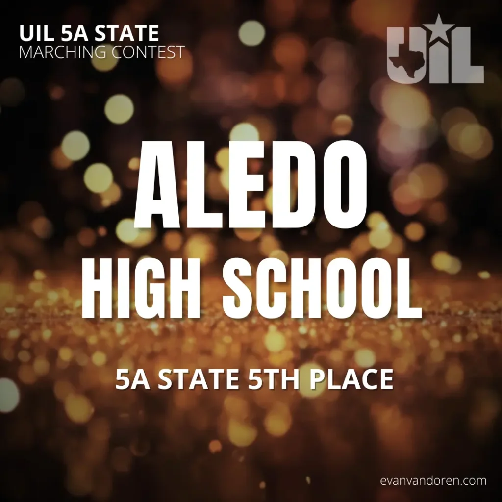 Aledo HS Band Evan VanDoren Marching Band Shows Music Composer Arranger US Bands Bands of America UIL University Scholastic League State Marching Contest