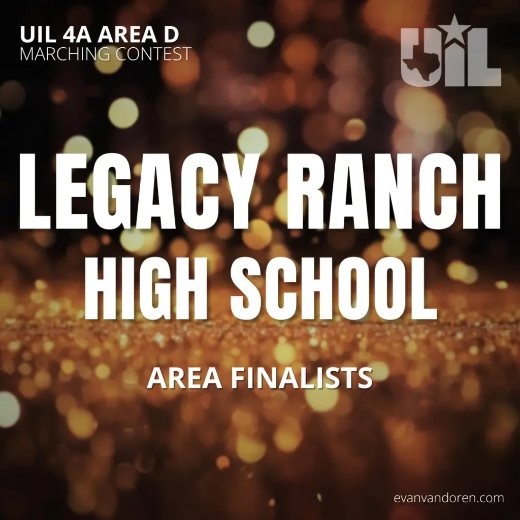 Legacy Ranch HS Band Evan VanDoren Marching Band Shows Music Composer Arranger US Bands Bands of America