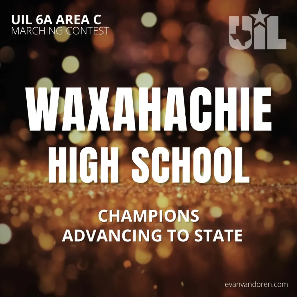Waxahachie UIL Texas Evan VanDoren Music